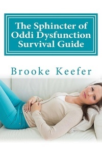 Sphincter of Oddi Dysfunction Survival Guide