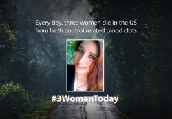 3 women die from birth control every day