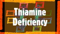 thiamine deficiency