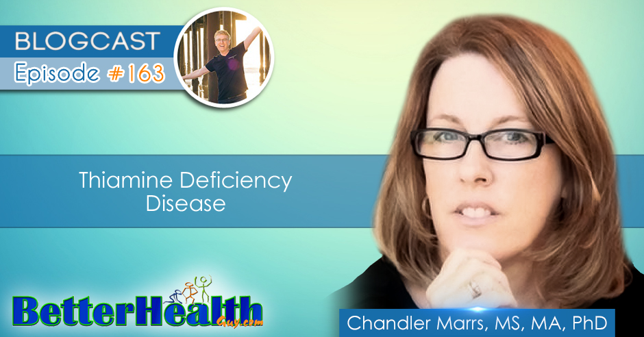 Thiamine Deficiency Disease - Episode_163